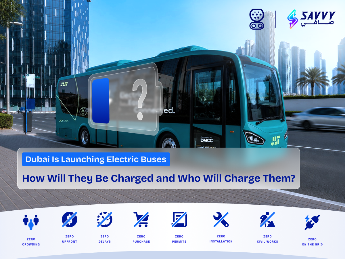 Dubai Is Launching Electric Buses: How Will They Be Charged and Who Will Charge Them?